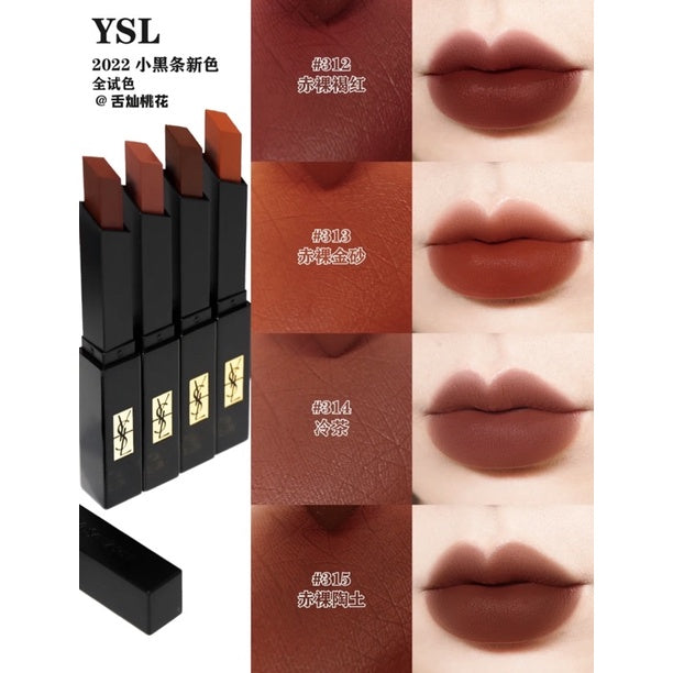CHACHA | Ysl 奢華緞面絨霧唇膏 #小黑條 #302 #煙管小黑條 禁忌栗紅 #314#315 #317美妝用 - 台灣批發網